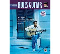 Complete Acoustic Blues Method: Mastering Acoustic Blues Guitar (Book & CD) (Complete Method)