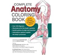 Complete Anatomy Coloring Book, Newly Revised and Updated Edition: (2nd New edition)