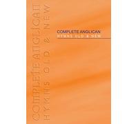 Complete Anglican - Melody: Hymns Old & New