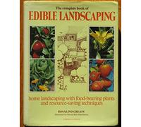 Complete Book of Edible Landscape