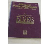 Complete Book of Elves: Player's Handbook : Rules Supplement (Advanced Dungeons and Dragons)