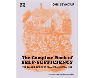 COMPLETE BOOK OF SELF SUFFICIENCY by John Seymour Hardback Self Help Business
