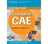 Complete CAE Student's Book with Answers with CD-ROM by Brook-Hart. Guy ( 2009 ) CD-ROM