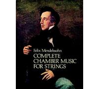 Complete Chamber Music for Strings: Mendelssohn (Dover Chamber Music Scores)