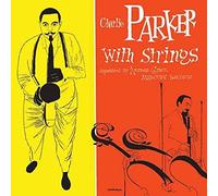 Complete Charlie Parker With Strings (UHQCD)
