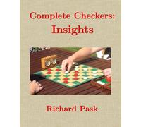 Complete Checkers: Insights