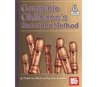 Complete Children's Recorder Method