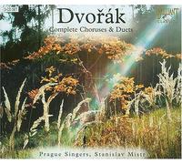 Complete Choruses & Duets by A. Dvorak