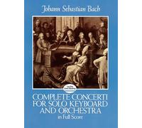 Complete Concerti for Solo Keyboard and Orchestra in Full Score (Dover Orchestral Music Scores)