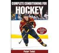 Complete Conditioning for Hockey (Complete Conditioning for Sports)