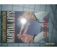 Complete Conditioning for Martial Arts (Complete Conditioning for Sports)