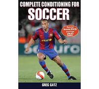 Complete Conditioning for Soccer (Complete Conditioning for Sports)