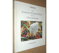 Complete Cookery Book for the Chef and Major