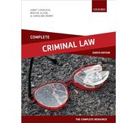 Complete Criminal Law : Text, Cases, and Materials
