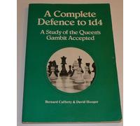 Complete Defence to 1d4: Study of the Queen's Gambit Accepted