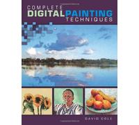 Complete Digital Painting Techniques