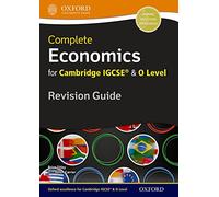 Complete Economics for Cambridge IGCSE® and O Level Revision Guide