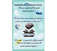 Complete Educational Reform