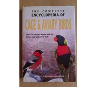 Complete Encyclopedia of Cage and Aviary Birds