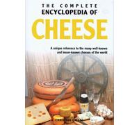 Complete Encyclopedia of Cheese