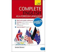 Complete English as a Foreign Language Beginner to Intermediate Course: (Book and audio support) Learn to read, write, speak and understand a new language with Teach Yourself by Sandra Stevens (29-Aug-2014) Paperback