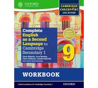 Complete English as a Second Language for Cambridge Lower Secondary Student Workbook 9 (Oxford Excellence for Cambridge Secondary 1)