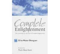 Complete Enlightenment: Zen Comments on the Sutra of Complete Enlightenment