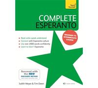 Complete Esperanto: Learn to read, write, speak and understand Esperanto