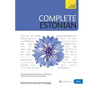 Complete Estonian: Learn to read, write, speak and understand Estonian (Teach Yourself)
