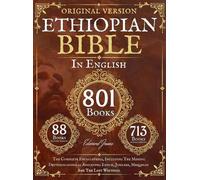 Complete Ethiopian Bible in English - Original Version - 88 Books: The Complete