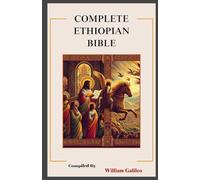 Complete Ethiopian Bible: The Tewahedo Books In English