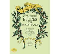 Complete Etudes for Solo Piano: Series 1: Including the Transcendental Etudes: Lizst (Dover Classical Piano Music)