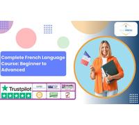 Complete French Language Course: Beginner to Advanced
