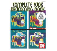 Complete Funk Drumming Book: Includes Online Audio