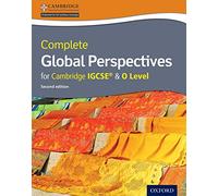 Complete Global Perspectives for Cambridge IGCSE: (2nd Revised edition)