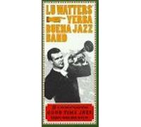 Complete Good Time Jazz Recordings By Lu Watters' Yerba Buena Jazz Band (1995-04-25)