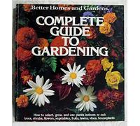 Complete Guide to Gardening