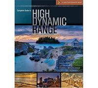 Complete Guide to High Dynamic Range Digital Photography (Lark Photography)