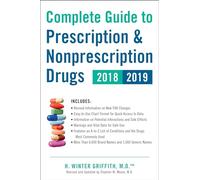 Complete Guide to Prescription & Nonprescription Drugs 2018-2019