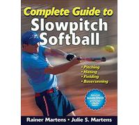 Complete Guide to Slowpitch Softball