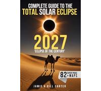 Complete Guide to the Total Solar Eclipse 2027: 'Eclipse of the Century' (WhenIsTheNextEclipse.com)