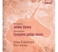 Complete Guitar Music - Ismo Eskelinen, guitar