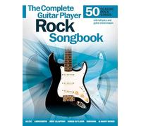 Complete Guitar Player Rock Songbook