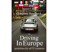 Complete Handbook for Driving In Europe: guidelines for all 51 countries