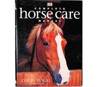 Complete Horse Care Manual