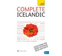 Complete Icelandic Beginner to Intermediate Book and Audio Course : Learn to read, write, speak and understand a new language with Teach Yourself