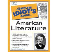 Complete Idiot's Guide to American Literature