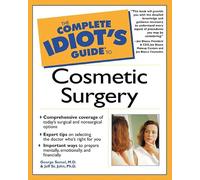Complete Idiot's Guide to Cosmetic Surgery