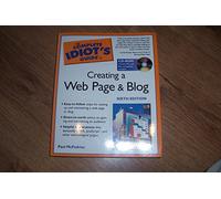 Complete Idiot's Guide to Creating a Web Page and Blog