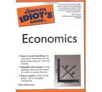 Complete Idiot's Guide to Economics